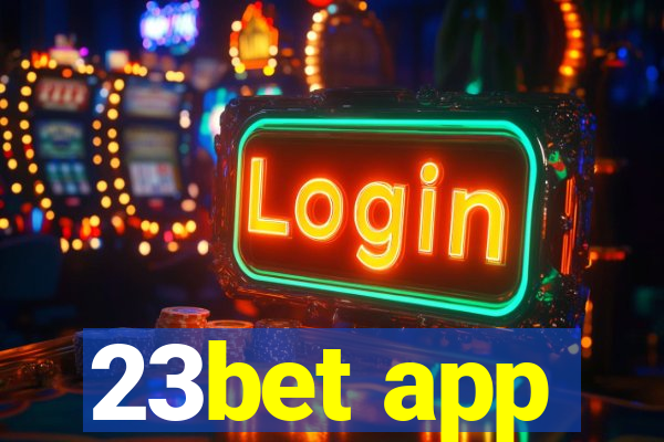 23bet app